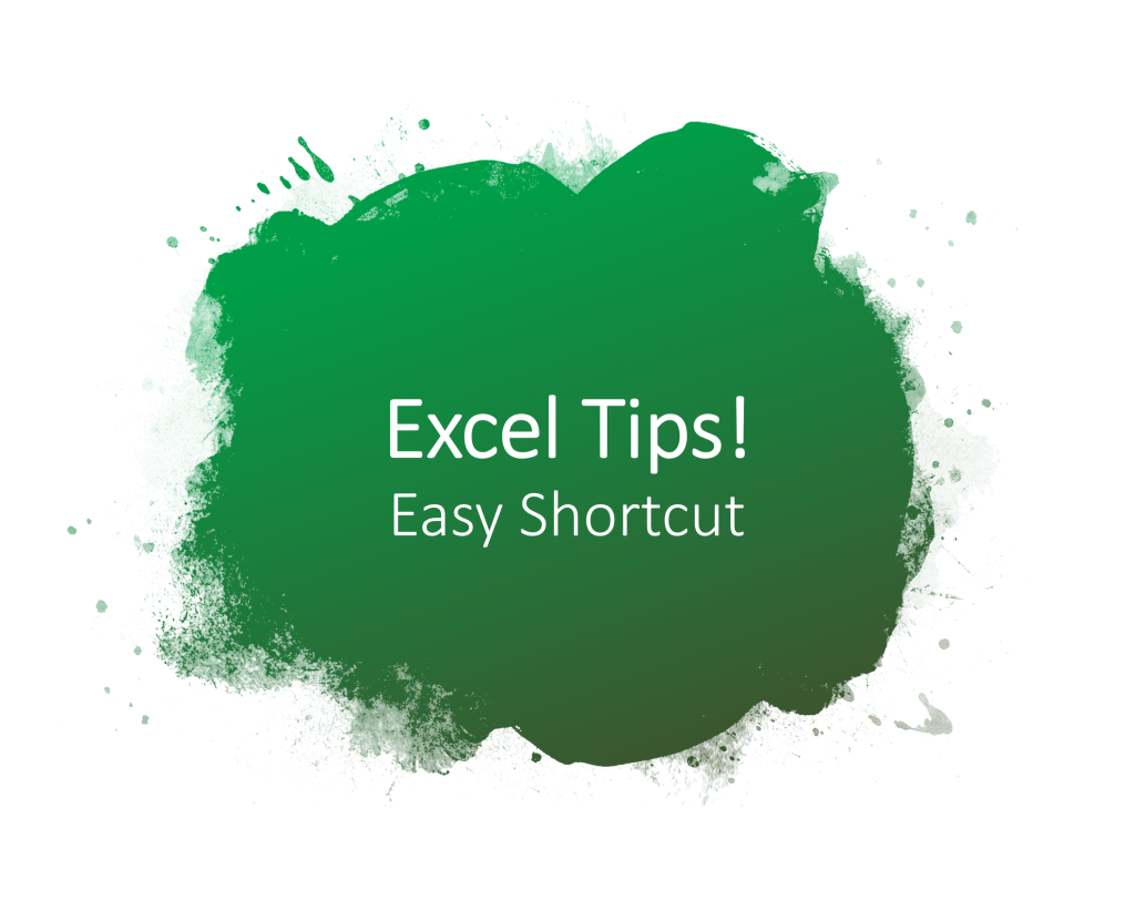 Excel tips : Easy&nbsp;Shortcut