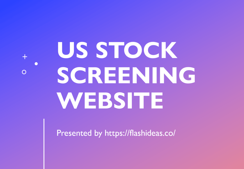 Investment: แนะนำเว็บพร้อมวิธีสแกนหาหุ้นตลาดอเมริกา